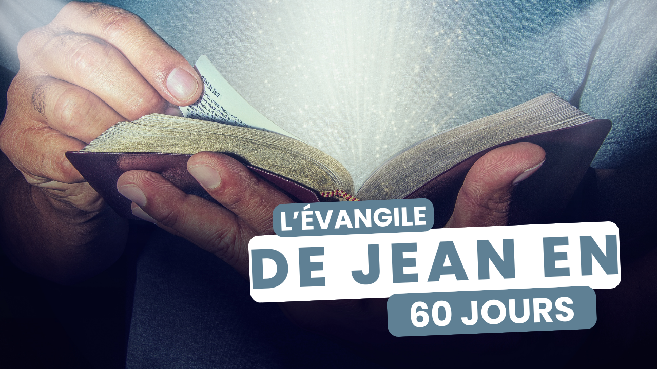 L'évangile de Jean en 60 jours
